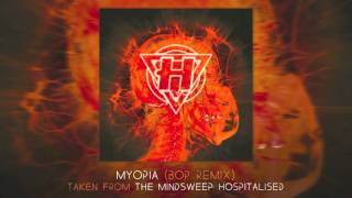 Enter Shikari - Myopia (Bop Remix)