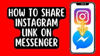 How To Share Your Instagram Profile Link on Facebook Messenger