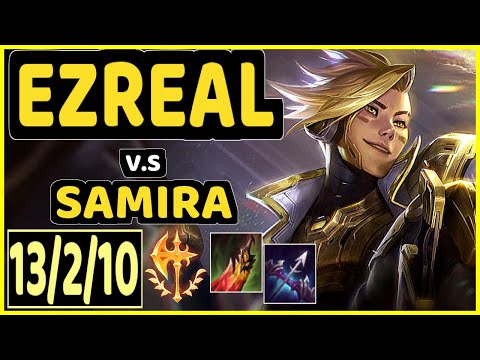 REVEN (EZREAL) vs SAMIRA - 13/2/10 KDA BOTTOM ADC CHALLENGER GAMEPLAY - BR