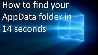 How to find your AppData folder on WIndows 10