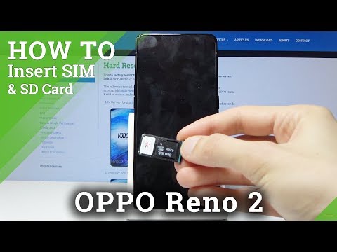 OPPO Reno 2   Insert Nano SIM&Micro SD