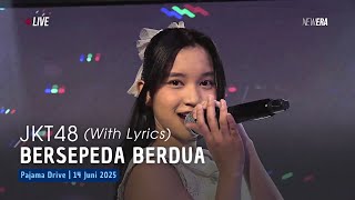 Download lagu JKT48 - Bersepeda Berdua (Futari Nori no Jitensha) (Lirik) | Pajama Drive 14 Juni 2025 mp3 Download lagu JKT48 - Bersepeda Berdua (Futari Nori no Jitensha) (Lirik) | Pajama Drive 14 Juni 2025 mp3
