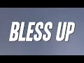 Bless Up