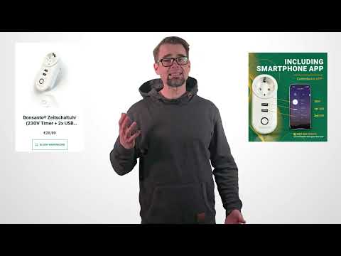 Zeitschaltuhr für Cannabis Grow - Der Bonsanto Smart Plug