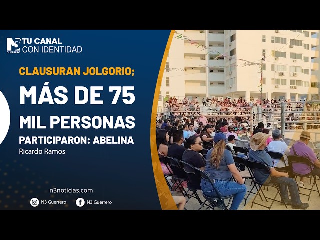 Clausuran Jolgorio; más de 75 mil personas participaron: Abelina