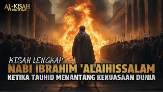 Download lagu Kisah Lengkap Nabi Ibrahim 'Alaihissalam mp3
