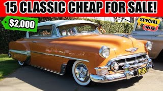 15 Classic Cars SALE That Fit Your Budget And Incredibly Cheap from Owners!
