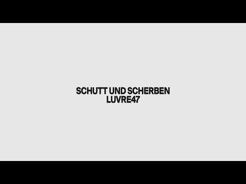 Video thumbnail for SCHUTT UND SCHERBEN