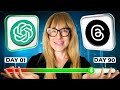 I Challenge You COMMIT To ChatGPT Threads For 90 Days 10K 30K Plan Inside