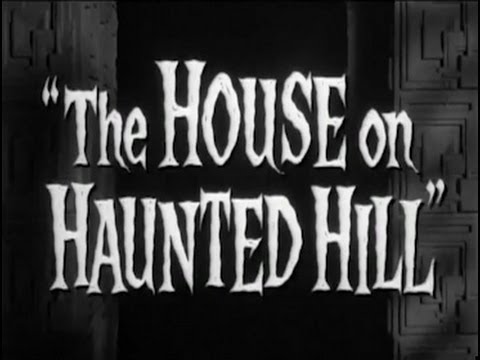 House on Haunted Hill (1959) [Horror] [Thriller]