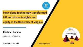 How Cloud Technology Transformed HR and Drives Insights and Agility at the University of Virginia