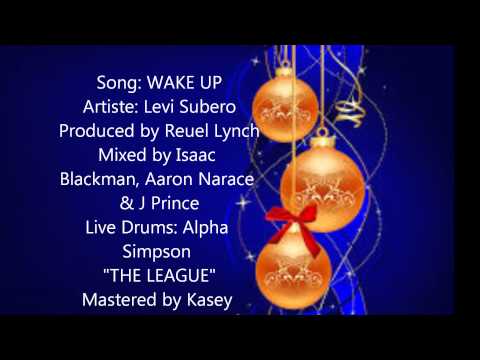 Levi Subero-WAKE UP..(Soca Parang 2013)