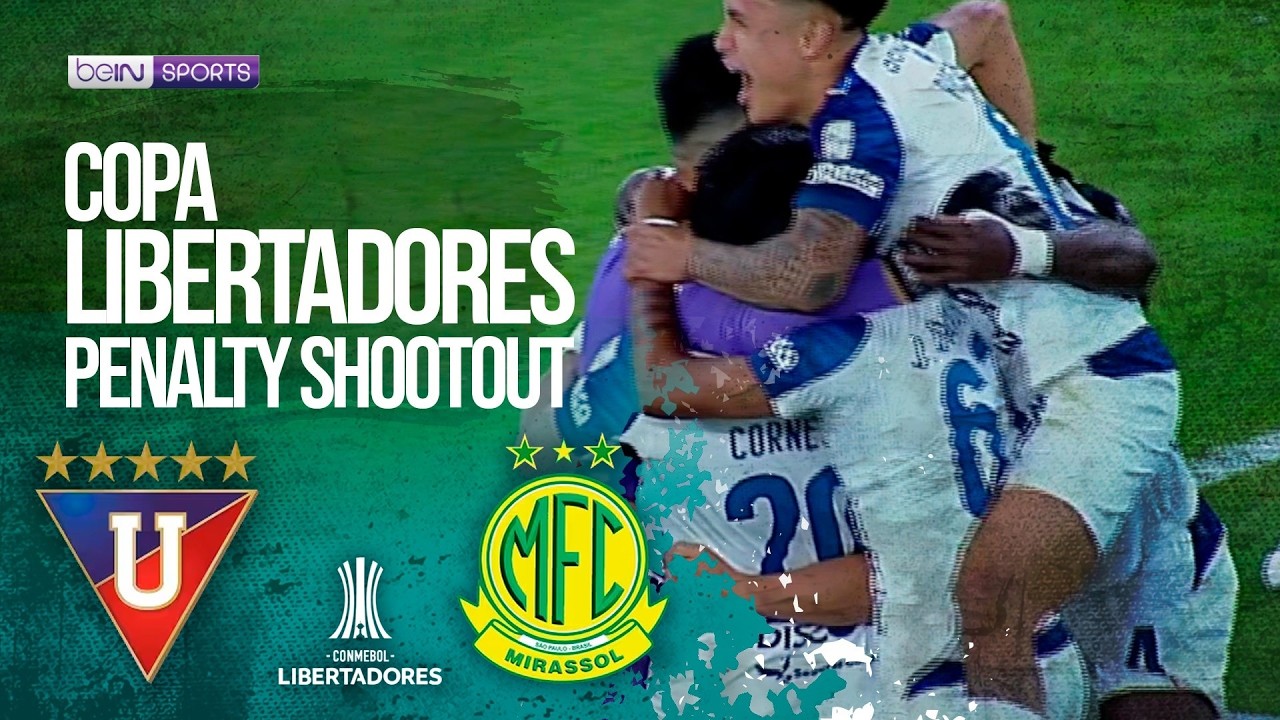 LDU Quito (ECU) vs Mirassol (BRA) | Penalty Shootout | HIGHLIGHTS Copa Libertadores | 08/20/2026