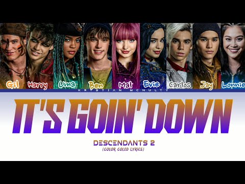Descendants 2 - It's Goin' Down. Color Coled Lyrics