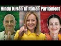 Why Was Hindu Kirtan Performed In The Italian Parliament A Big Hindu Village Is Rising In Italy