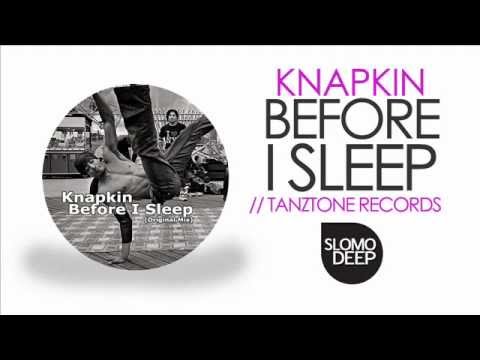 Knapkin - Before I Sleep / Tanztone Records