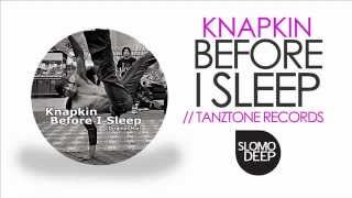 Knapkin - Before I Sleep / Tanztone Records