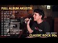 Dimas Senopati I Live My Life For You I Full Album Akustik Cover Classic Rock Dimas Senopati 2024
