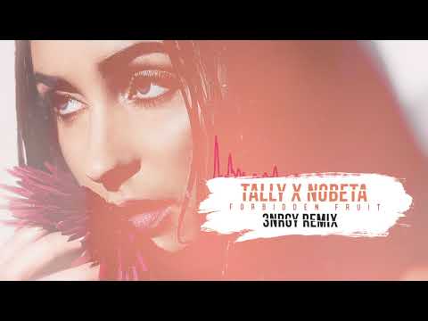 Tally & NOBETA - Forbidden Fruit (3NRGY Remix)
