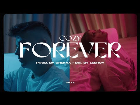 COZY - FOREVER (prod. by CHEKAA) [Official Video]