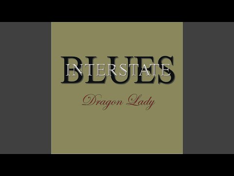 download lagu mp3 mp4 Interstate Blues Dragon Lady, download lagu Interstate Blues Dragon Lady gratis, unduh video klip Interstate Blues Dragon Lady