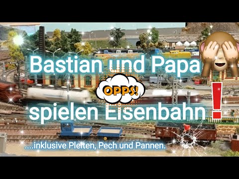 Bastian und Papa spielen mit der Eisenbahn. Inklusive Pleiten, Pech und Pannen. TT Modellbahnanlage👍