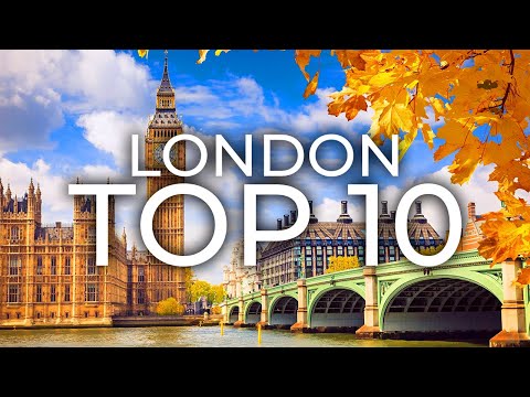 Top 10 Best Places To Visit In London | Travel Guide In London