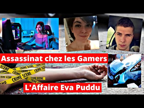 L'Affaire Eva  Puddu: Assassinat chez les Gamers