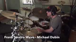 MICHAEL DUBIN SINATRA WAVE