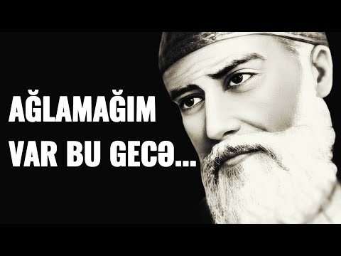 Məhəmməd Füzuli - Ağlamağım var bu gecə... (Möhtəşəm qəzəl-2022)