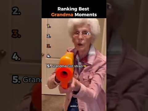 Ranking Best Grandma Moments