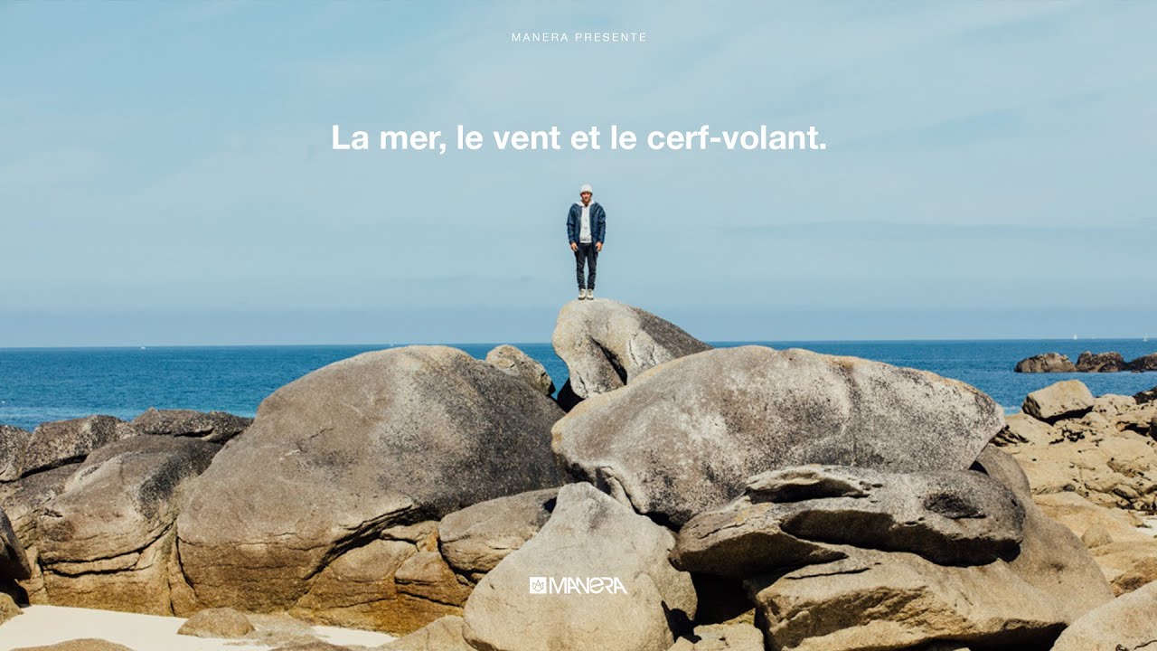 Manera - La mer, le vent et le cerf volant.