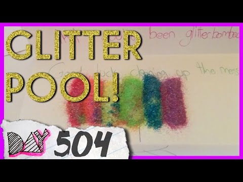 GLITTER POOL! (Day504)