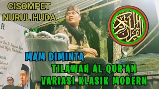 Download lagu Tonton ‼️ Full Tilawah Variasi klasik modern Mumin Ainul Mubarok di Cisompet mp3