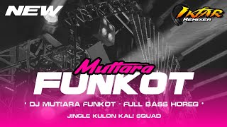 Download lagu DJ FUNKOT FULL HOREG !! NYUENI | MUTIARA [ IPANK ] FT KULON KALI SQUAD !  mp3