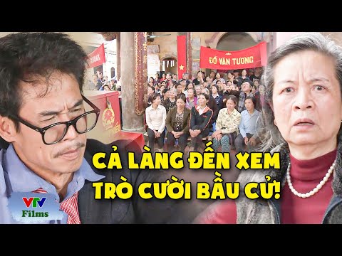 Cả làng CƯỜI NỨC NẺ với cuộc bầu cử chức trưởng thôn dở KHÓC dở CƯỜI | Bão Qua Làng | VTV