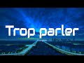 Franglish Trop Parler Paroles Lyrics