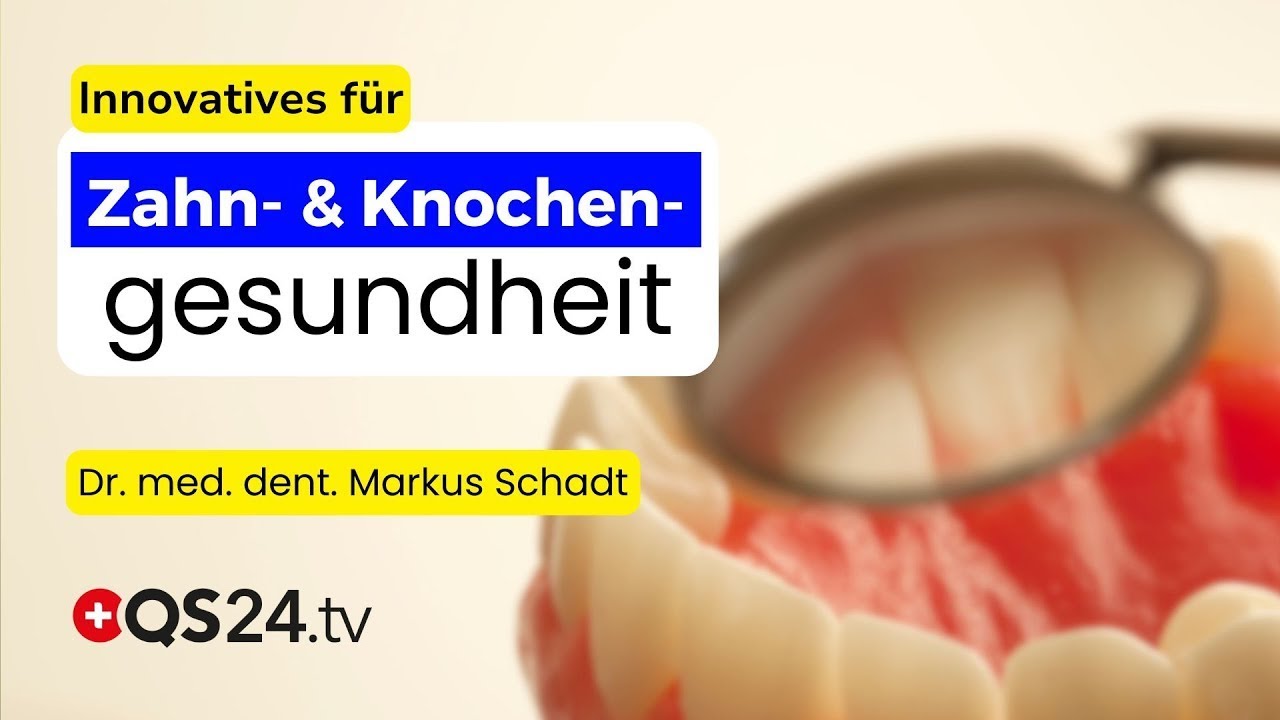 Moderne Zahnmedizin: Früherkennung, ganzheitliche Strategien & innovative Diagnostik | QS24
