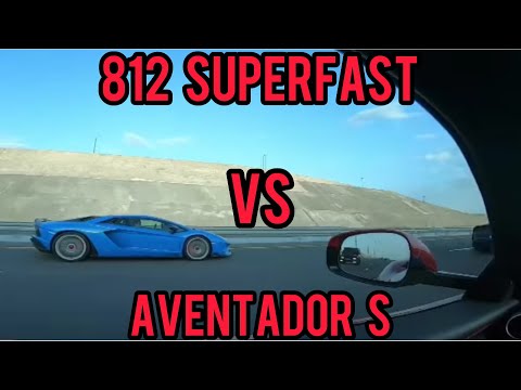 Ferrari 812 SuperFast VS Lamborghini Aventador S