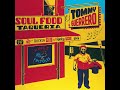 Tommy Guerrero - Soul Food Taqueria - 07 It Gets Heavy (feat. Gresham Taylor)