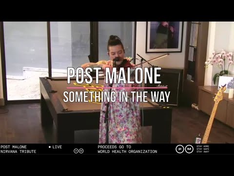 Post Malone - Something In The Way (Nirvana cover)