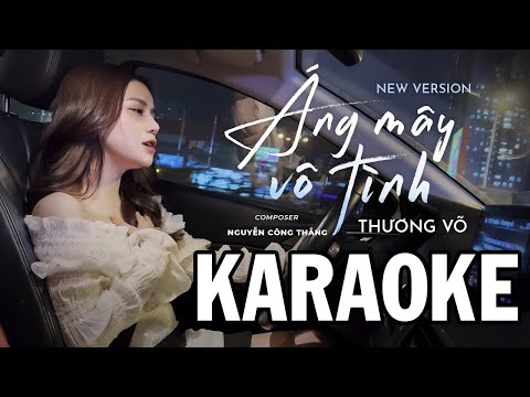 Karaoke | Áng Mây Vô Tình (New Version) - Thương Võ