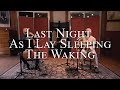 Last Night As I Lay Sleeping /The Waking - Cyprian Consiglio "Hidden Manna" Concert w/ Joseph Hebert