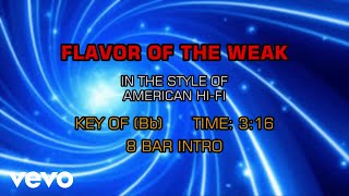American Hi-Fi - Flavor Of The Weak (Karaoke)