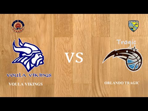 VOULA VIKINGS 53-54 ORLANDO TRAGIC |4η Αγων. BIG LEAGUE 2