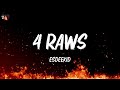 EsDeeKid 4 Raws Lyrics