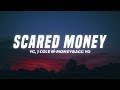 YG Scared Money Lyrics Ft J Cole Moneybagg Yo
