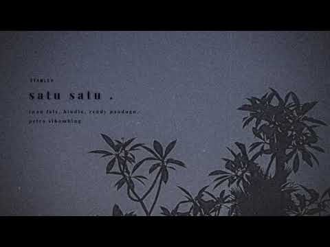 Satu Satu (Stanley Ang Remix) - Iwan Fals, Hindia, Rendy Pandugo, Petra Sihombing | Tropical House