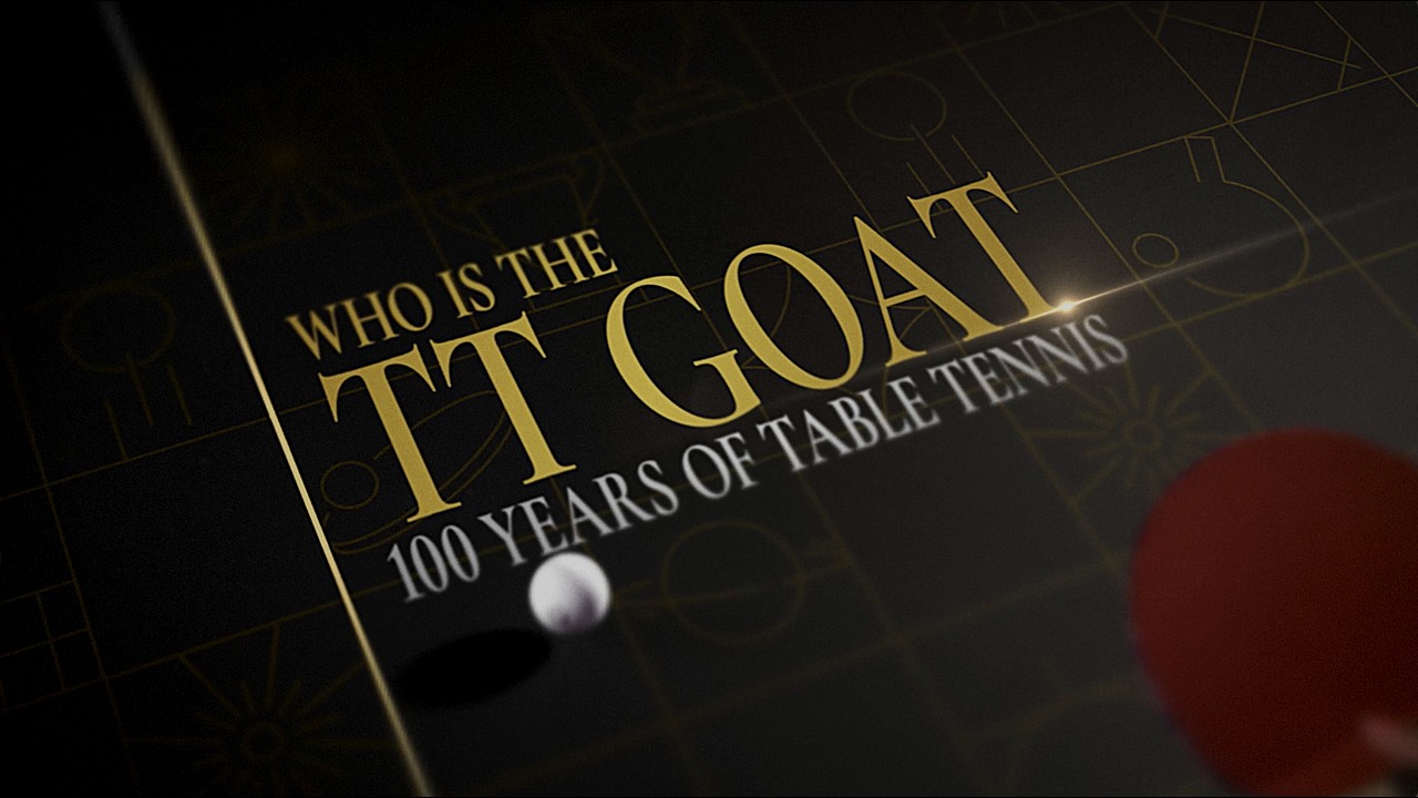 Who is the TT GOAT? | 100 Years of Table Tennis