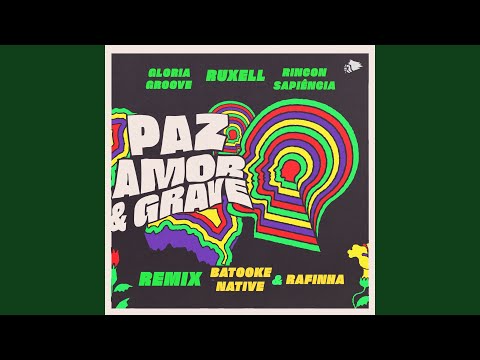 Paz, Amor e Grave (Batooke Native & Rafinha Remix)